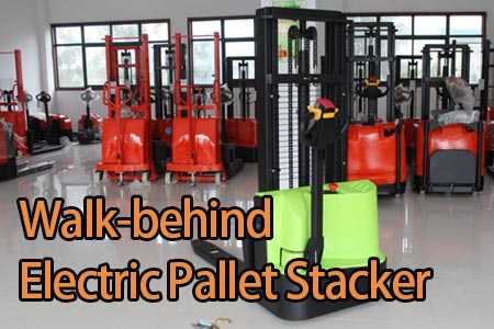 What Is The Difference Between Walk-behind Stacker And Semi-electric Stacker